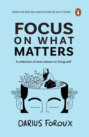 Book cover number 1 for Focus On What Matters written by Darius Foroux published by Penguin Random House