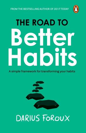 Book cover number 1 for Road To Better Habits written by Darius Foroux published by Penguin Random House