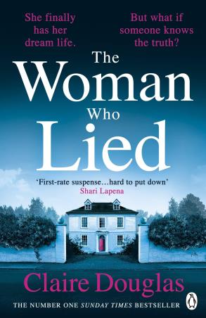 Book cover number 1 for The Woman Who Lied written by Claire Douglas published by Penguin Random House