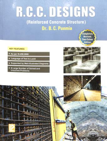 Book cover number 1 for R. C. C. Designs (11Th Edition) written by B. C. Punmia published by Laxmi Publications (P) Ltd.