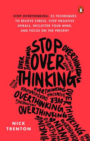 Book cover number 1 for Stop Overthinking written by Nick Trenton published by Penguin Books