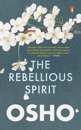 Book cover number 1 for The Rebellious Spirit written by Osho published by Ebury Press