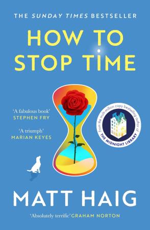Book cover number 1 for How To Stop Time written by Matt Haig published by Canongate Books