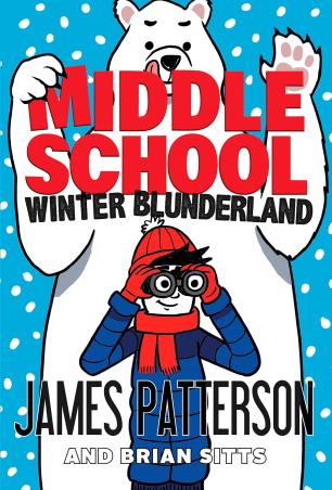 Book cover number 1 for Middle School : Winter Blunderland written by James Patterson published by Arrow Books