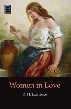 Book cover number 1 for Women In Love written by D. H. Lawrence published by B. K. Publications Pvt. Ltd.