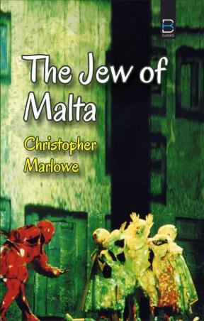 Book cover number 1 for The Jew Of Malta written by Christopher Marlowe published by B. K. Publications Pvt. Ltd.