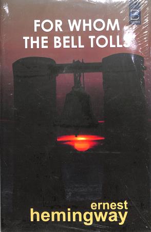 Book cover number 1 for From Whom The Bell Tolls written by Ernest Hemingway published by B. K. Publications Pvt. Ltd.