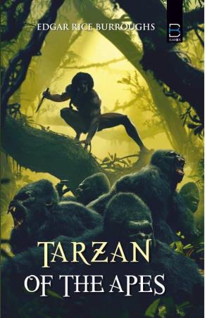 Book cover number 1 for Tarzan Of The Apes written by Edgar Rice Burroughs published by B. K. Publications Pvt. Ltd.