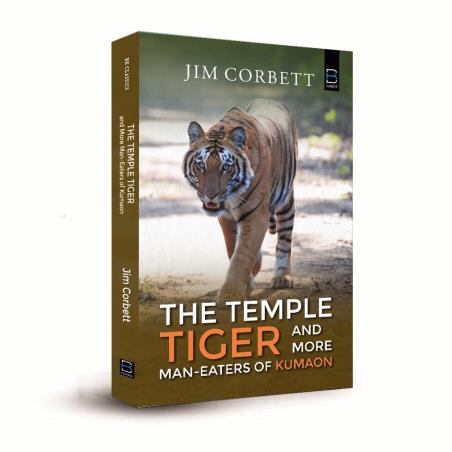 Book cover number 1 for The Timple Tiger And More Man-Eaters Of Kumaon written by Jim Corbett published by B. K. Publications Pvt. Ltd.