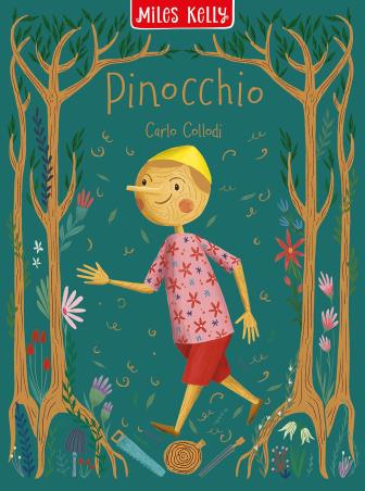 Book cover number 1 for Pinocchio written by Carlo Collodi published by Miles Kelly Publishing