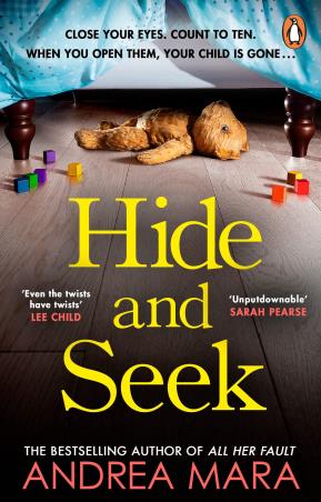 Book cover number 1 for Hide And Seek written by Andrea Mara published by Penguin Books