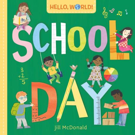 Book cover number 1 for Hello, World! School Day written by Jill McDonald published by Penguin Random House