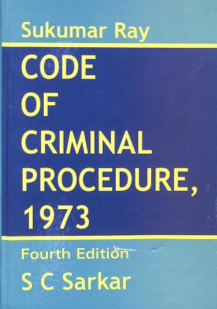 Book cover number 1 for Code Of Criminal Procedure , 1973 written by Sukumar Ray published by S. C. Sarkar & Sons Private Limited