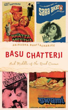Book cover number 1 for Basu Chatterji And Middle Of The Road Cinema written by Anirudha Bhattacharjee published by Vintage