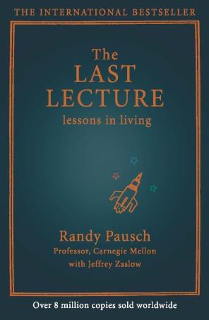 Book cover number 1 for The Last Lecture written by Randy Pausch published by Hachette