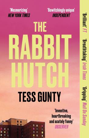 Book cover number 1 for The Rabbit Hutch written by Tess Gunty published by One World
