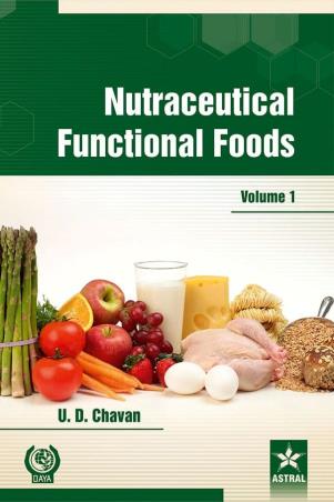 Book cover number 1 for Nutraceutical Functional Foods In 2 Vols written by U. D. Chavan published by Daya Publishing House