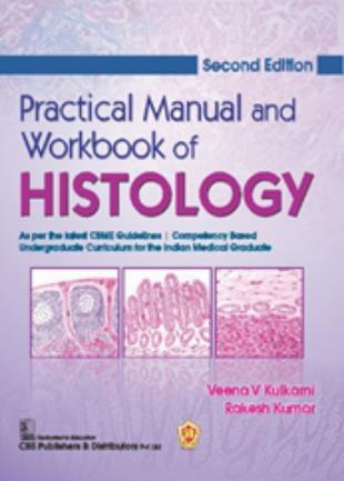 Book cover number 1 for Practical Manual And Workbook Of Histology written by Rakesh Kumar, Veena V. Kulkarni published by CBS Publishers & Distributors Pvt. Ltd.