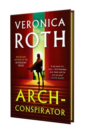 Book cover number 1 for Arch : Conspirator written by Veronica Roth published by Bloomsbury Publishing