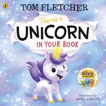 Book cover number 1 for There's A Unicorn In Your Book written by Tom Fletcher published by Puffin