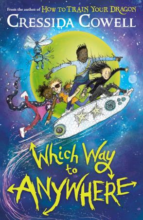 Book cover number 1 for Which Way To Anywhere written by Cressida Cowell published by Hodder Children's Books