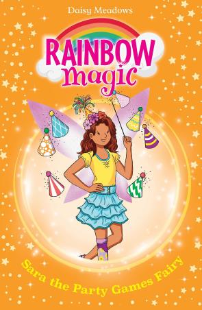Book cover number 1 for Rainbow Magic: Sara The Party Games Fairy written by Daisy Meadows published by Orchard Books