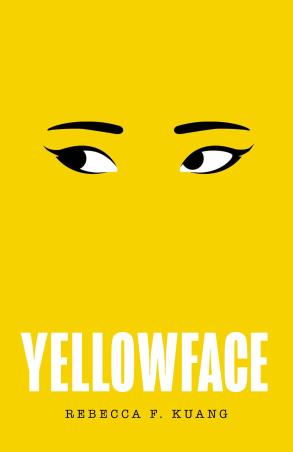 Book cover number 1 for Yellow Face written by Rebecca F. Kuang published by The Borough Press