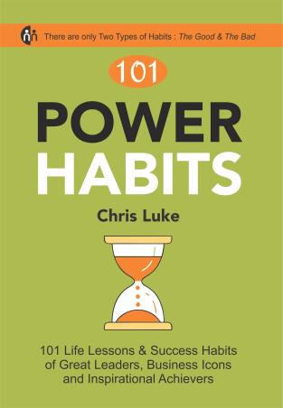 Book cover number 1 for 101 Power Habits written by Chris Luke published by My Mirror
