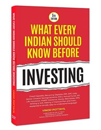 Book cover number 1 for What Every Indian Should Know Before Investing written by Vinod Pottayil published by Imagine Books