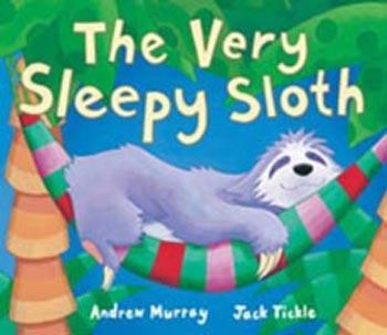 Book cover number 1 for The Very Sleepy Sloth written by Andrew Murray published by Little Tiger Press