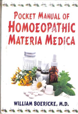 Book cover number 1 for Pocket Manual Of Homoeopathic Materia Medica written by William Boericke published by Motilal Banarsidass Publishers