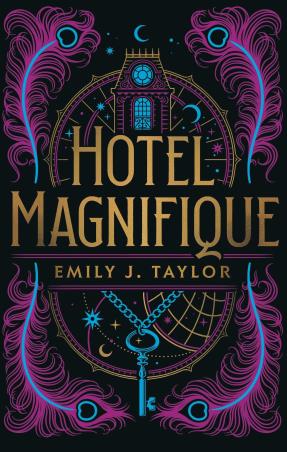 Book cover number 1 for Hotel Magnifique written by Emily J. Taylor published by Pushkin Children's Books