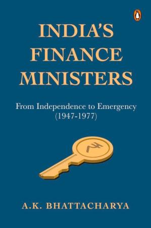 Book cover number 1 for India’s Finance Ministers written by A. K. Bhattacharya published by Penguin Books