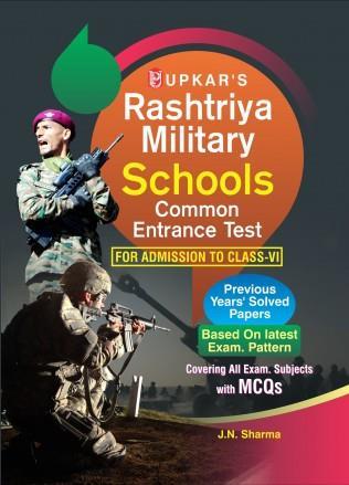 Book cover number 1 for Rashtriya Military Schools Common Entrance Test For Admission To Class 6 (Code 1632) written by J. N. Sharma published by Upkar Prakashan