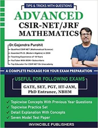 Book cover number 1 for Advanced CSIR - NET JRF Mathematics written by Gajendra Purohit published by Invincible Publishers