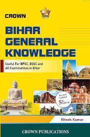 Book cover number 1 for Bihar General Knowledge (Code-C004) written by Ritesh Kumar published by Crown Publications