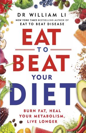 Book cover number 1 for Eat To Beat Your Diet written by William Li published by Vermilion