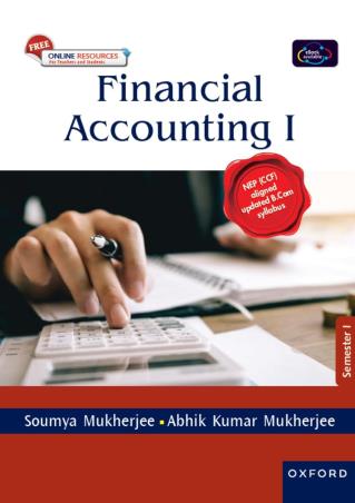 Book cover number 1 for Financial Accounting 1 NEP (CCF) B. Com Syllabus Semester 1 written by Soumya Mukherjee, Abhik Kumar Mukherjee published by Oxford University Press
