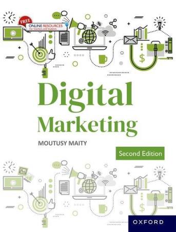 Book cover number 1 for Digital Marketing written by Moutusy Maity published by Oxford University Press