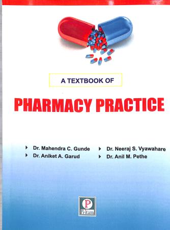 Book cover number 1 for A Textbook Of Pharmacy Practice written by Mahendra C. Gunde, Neeraj S. Vyawahare, Aniket A. Garud, Anil M. Pethe published by Pritam Publications