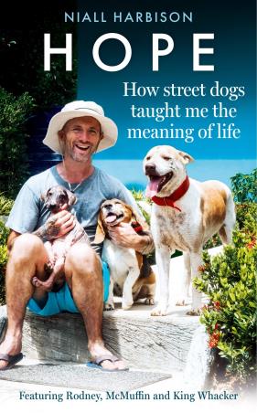 Book cover number 1 for Hope : How Street Dogs Taught Me the Meaning of Life written by Niall Harbison published by Harper Collins Publishers