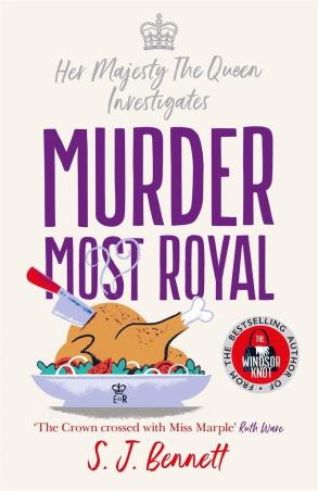 Book cover number 1 for Murder Most Royal written by S. J. Bennett published by Harper Collins Publishers