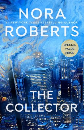 Book cover number 1 for The Collector written by Nora Roberts published by Hachette