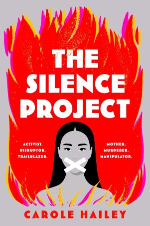 Book cover number 1 for The Silence Project written by Carole Hailey published by Atlantic