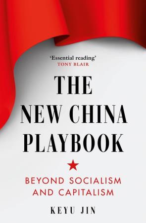 Book cover number 1 for The New China Playbook : Beyond Socialism And Capitalism written by Keyu Jin published by Swift Press