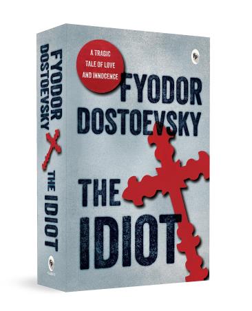 Book cover number 1 for The Idiot written by Fyodor Dostoevsky published by Fingerprint Publishing