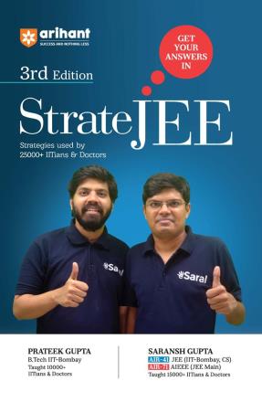 Book cover number 1 for Strate JEE written by Prateek Gupta, Saransh Gupta published by Arihant Prakashan