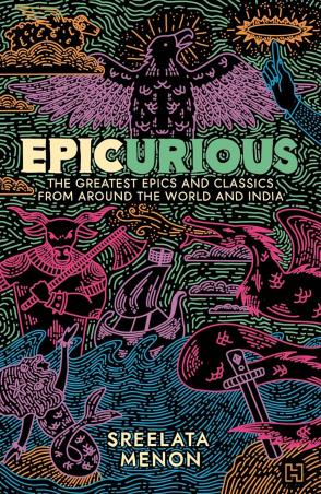 Book cover number 1 for Epicurious written by Sreelata Menon published by Hachette