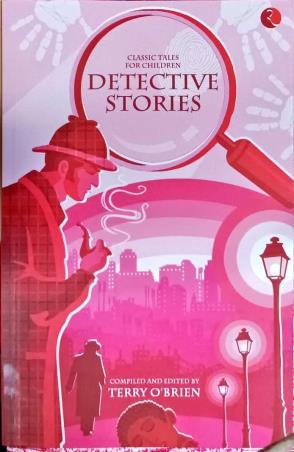 Book cover number 1 for Detective Stories (Classic Tales For Children) written by Terry O'Brien published by Rupa Publications India