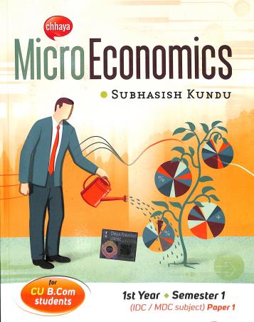 Book cover number 1 for Chhaya Micro Economics 1st Year Semester-1 Paper 1 written by Subhasish Kundu published by Chhaya Prakashani Pvt. Ltd.